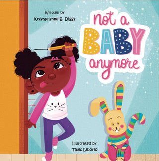Cover image for 9781961917330 - Not a Baby Anymore (Girl)