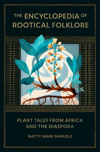 Supplemental image for 9781961924055 - The Encyclopedia of Rootical Folklore