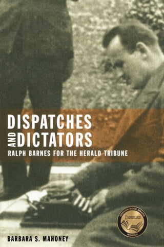 Cover image for 9781962645522 - Dispatches and Dictators