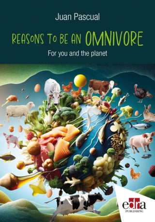 Cover image for 9781962679183 - Reasons to be Omnivore: For your and planet health