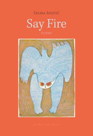 Cover image for 9781962770439 - Say Fire