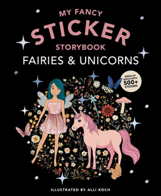 Cover image for 9781963183450 - My Fancy Sticker Storybook: Fairies and Unicorns