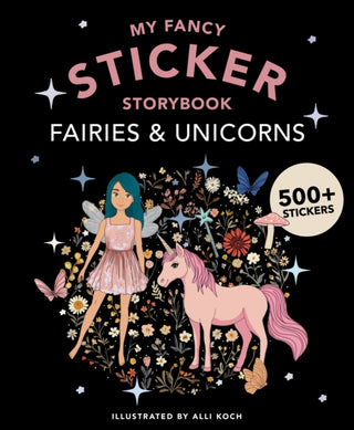 Supplemental image for 9781963183450 - My Fancy Sticker Storybook: Fairies and Unicorns