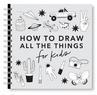 Cover image for 9781963183573 - All the Things: How to Draw Books for Kids with Cars, Unicorns, Dragons, Cupcakes, and More