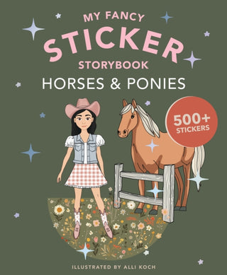 Cover image for 9781963183917 - My Fancy Sticker Storybook: Horses & Ponies