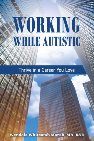 Cover image for 9781963367195 - Working While Autistic