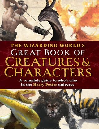 Cover image for 9781964487106 - The Wizarding World's Great Book of Creatures & Characters