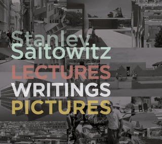 Cover image for 9781964490045 - Stanley Saitowitz