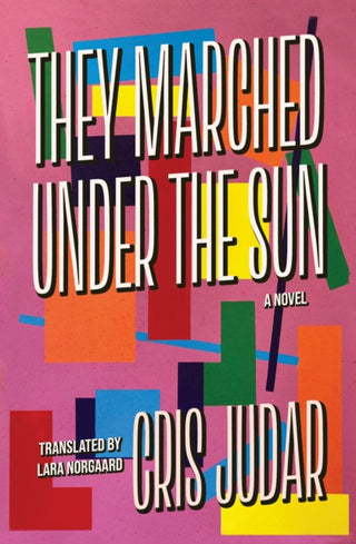 Cover image for 9781964499635 - They Marched Under the Sun