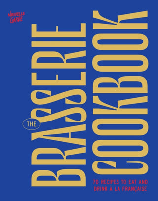 Cover image for 9781964786346 - The Brasserie Cookbook