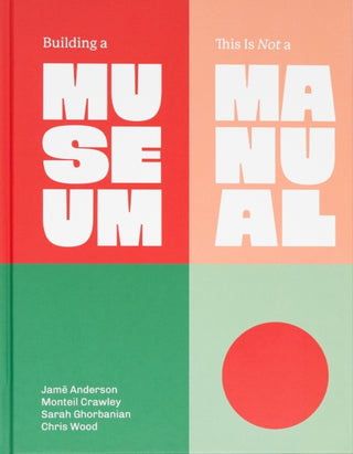 Cover image for 9781966515562 - Building a Museum