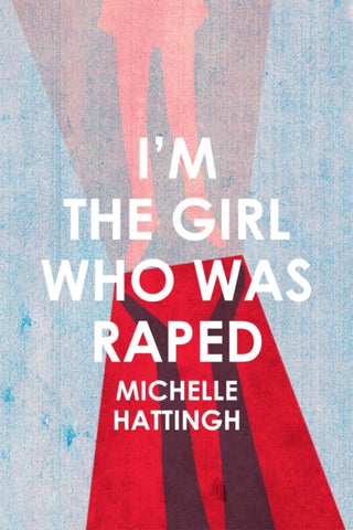 Cover image for 9781967673544 - I'm the Girl Who Was Raped