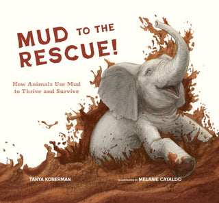 Cover image for 9781970039092 - Mud to the Rescue!