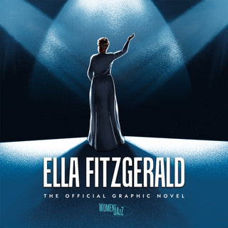 Cover image for 9781970047295 - Ella Fitzgerald: The Official Graphic Novel