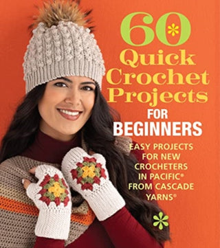 Cover image for 9781970048117 - 60 Quick Crochet Projects for Beginners