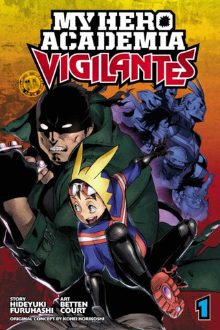 Cover image for 9781974701599 - My Hero Academia: Vigilantes, Vol. 1