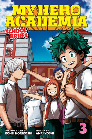 Cover image for 9781974703777 - My Hero Academia: School Briefs, Vol. 3