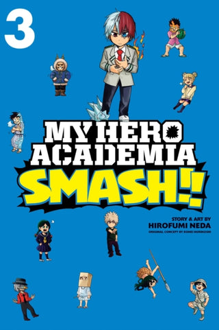 Cover image for 9781974708680 - My Hero Academia: Smash!!, Vol. 3