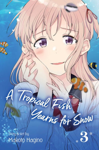 Cover image for 9781974710607 - A Tropical Fish Yearns for Snow, Vol. 3