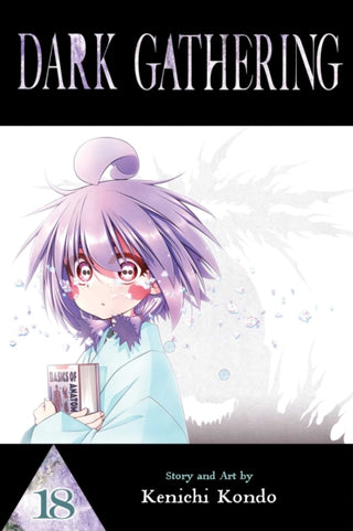 Cover image for 9781974716661 - Dark Gathering, Vol. 18