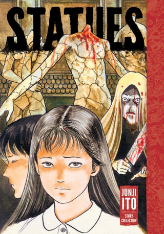 Cover image for 9781974719884 - Statues: Junji Ito Story Collection