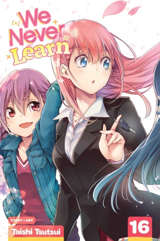 Cover image for 9781974720026 - We Never Learn, Vol. 16