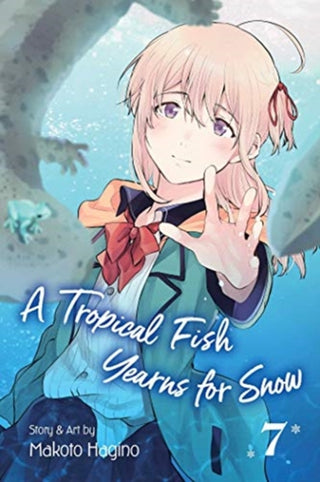 Cover image for 9781974722259 - A Tropical Fish Yearns for Snow, Vol. 7