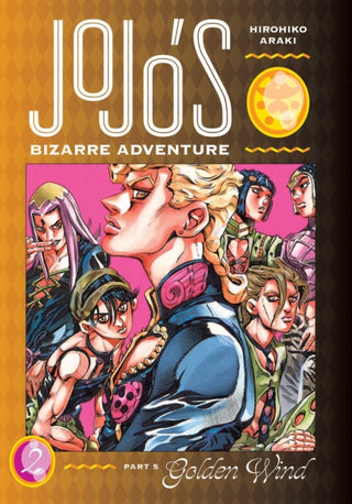 Cover image for 9781974723997 - JoJo's Bizarre Adventure: Part 5--Golden Wind, Vol. 2