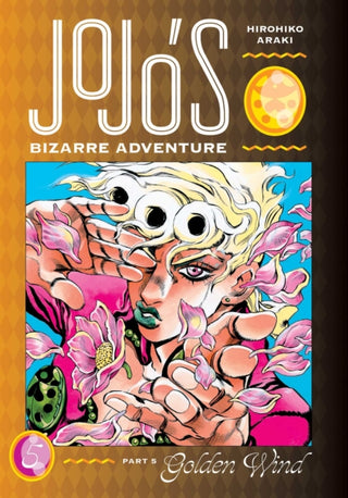 Cover image for 9781974724130 - JoJo's Bizarre Adventure: Part 5--Golden Wind, Vol. 5