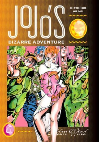 Cover image for 9781974724147 - JoJo's Bizarre Adventure: Part 5--Golden Wind, Vol. 6