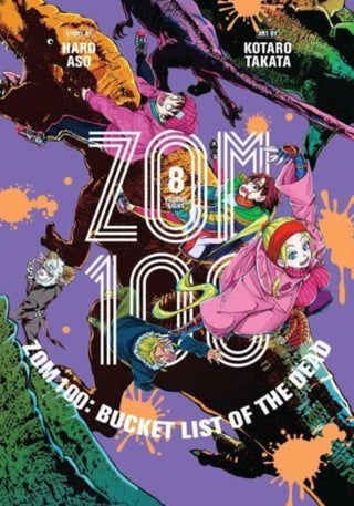 Cover image for 9781974734054 - Zom 100: Bucket List of the Dead, Vol. 8