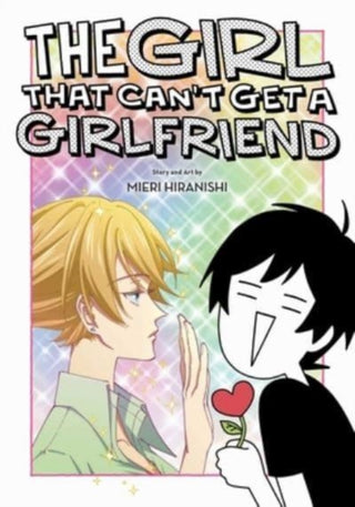 Cover image for 9781974736591 - The Girl That Can't Get a Girlfriend