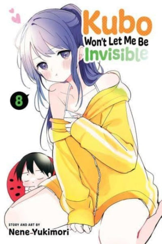 Cover image for 9781974737475 - Kubo Won't Let Me Be Invisible, Vol. 8