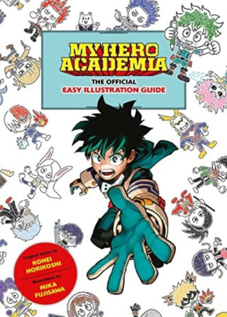 Cover image for 9781974740369 - My Hero Academia: The Official Easy Illustration Guide