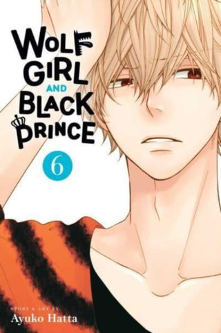Cover image for 9781974743308 - Wolf Girl and Black Prince, Vol. 6