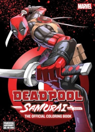 Cover image for 9781974747115 - Deadpool: Samurai—The Official Coloring Book