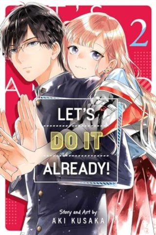 Supplemental image for 9781974748815 - Let's Do It Already!, Vol. 2