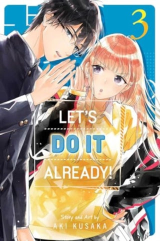 Supplemental image for 9781974749492 - Let's Do It Already!, Vol. 3