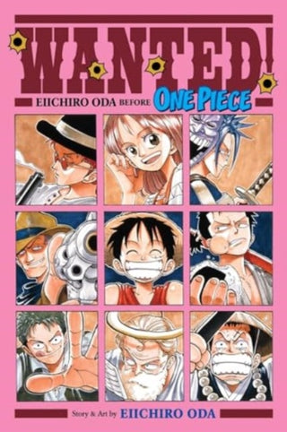 Cover image for 9781974749928 - Wanted! Eiichiro Oda Before One Piece