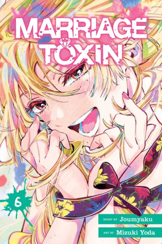 Cover image for 9781974752300 - Marriage Toxin, Vol. 6