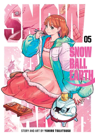 Cover image for 9781974752478 - Snowball Earth, Vol. 5