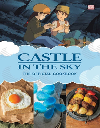 Cover image for 9781974752935 - Castle in the Sky: The Official Cookbook
