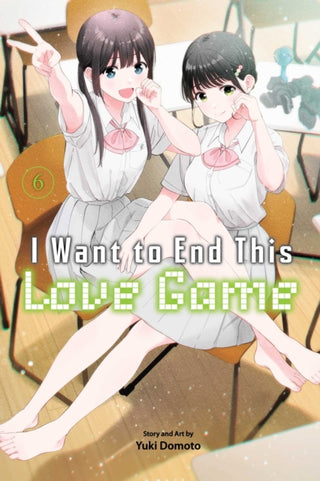 Cover image for 9781974754830 - I Want to End This Love Game, Vol. 6