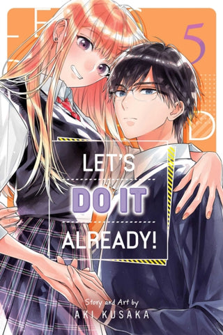 Cover image for 9781974755707 - Let's Do It Already!, Vol. 5