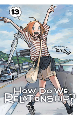 Cover image for 9781974758364 - How Do We Relationship?, Vol. 13