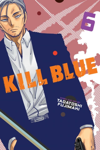 Cover image for 9781974762033 - Kill Blue, Vol. 6