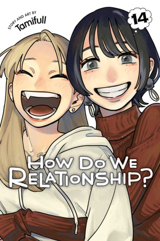 Cover image for 9781974762545 - How Do We Relationship?, Vol. 14