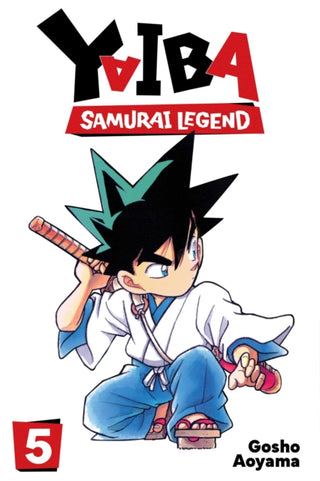 Cover image for 9781974764563 - Yaiba: Samurai Legend, Vol. 5