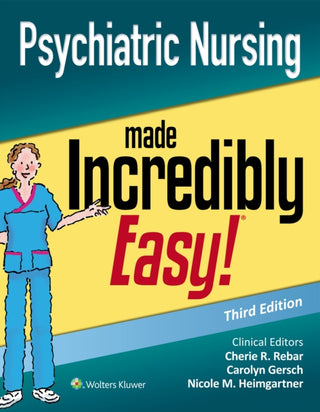 Cover image for 9781975144340 - Psychiatric Nursing Made Incredibly Easy