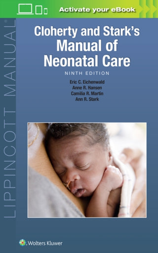 Cover image for 9781975159528 - Cloherty and Stark's  Manual of Neonatal Care